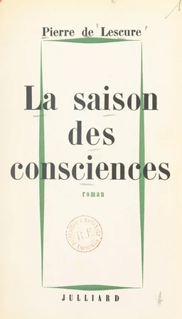 La saison des consciences