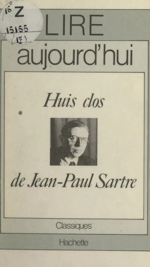 Huis clos, de Jean-Paul Sartre - Thomas Bishop - (Hachette) réédition numérique FeniXX