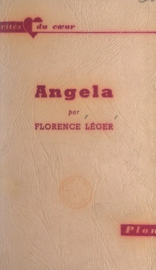 Angela - Florence Léger - (Plon) réédition numérique FeniXX