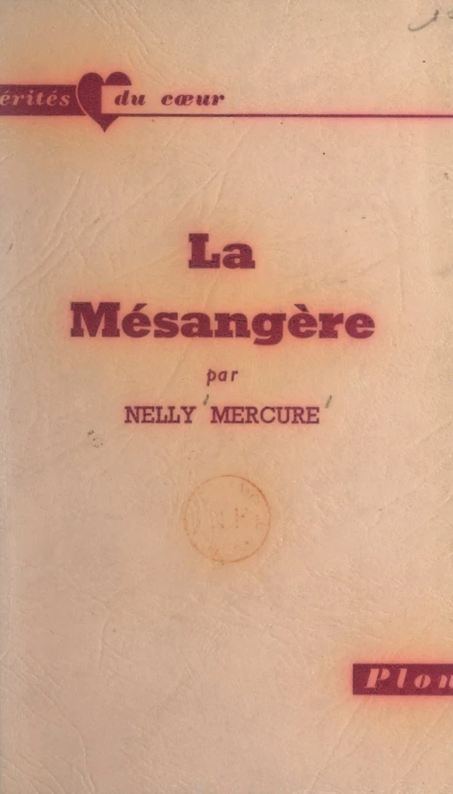 La mésangère - Nelly Mercure - (Plon) réédition numérique FeniXX