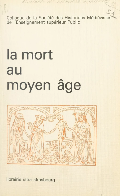 La mort au Moyen Âge -  Collectif,  Société des Historiens Médiévistes de l'Enseignement Supérieur Public - (Istra) réédition numérique FeniXX