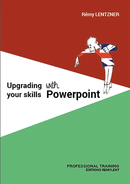 UPGRADING YOUR SKILLS WITH POWERPOINT