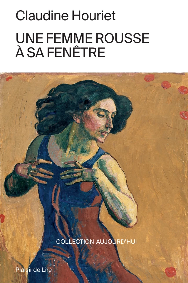 Une femme rousse à sa fenêtre - Claudine Houriet - Plaisir de Lire