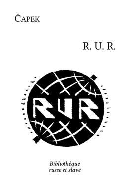 RUR : Rossum's Universal Robots