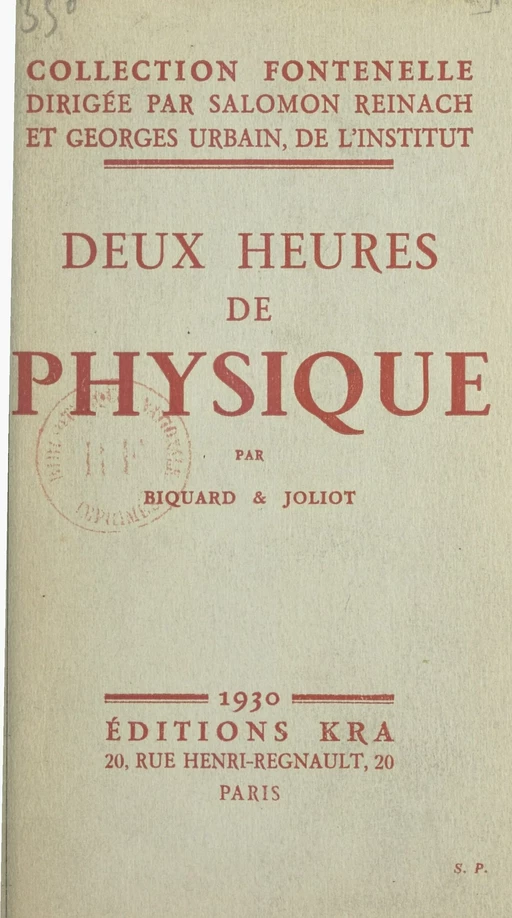 Deux heures de physique - Pierre Biquard, Frédéric Joliot - (Grasset) réédition numérique FeniXX