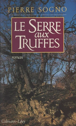 Le Serre-aux-Truffes