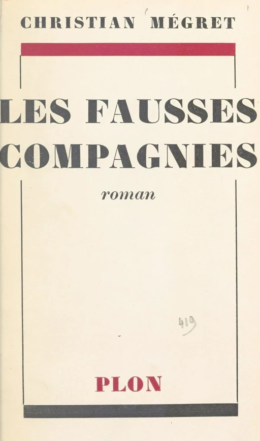 Les fausses compagnies - Christian Mégret - (Plon) réédition numérique FeniXX