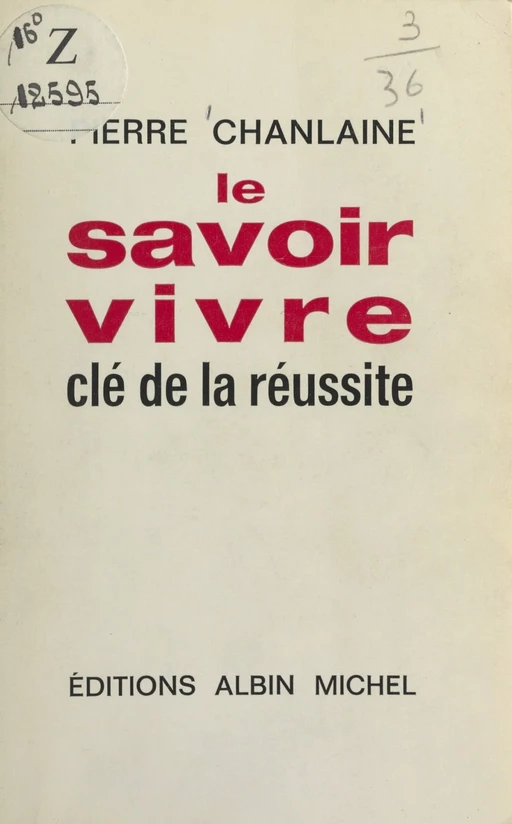 Le savoir-vivre - Pierre Chanlaine - (Albin Michel) réédition numérique FeniXX