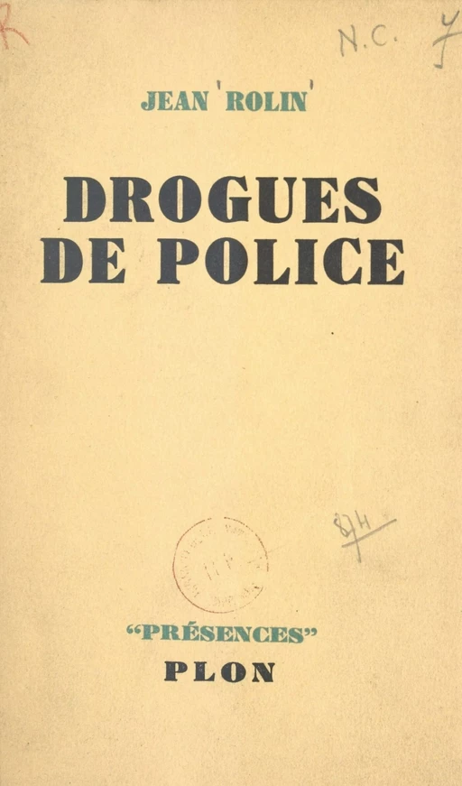 Drogues de police - Jean Rolin - (Plon) réédition numérique FeniXX