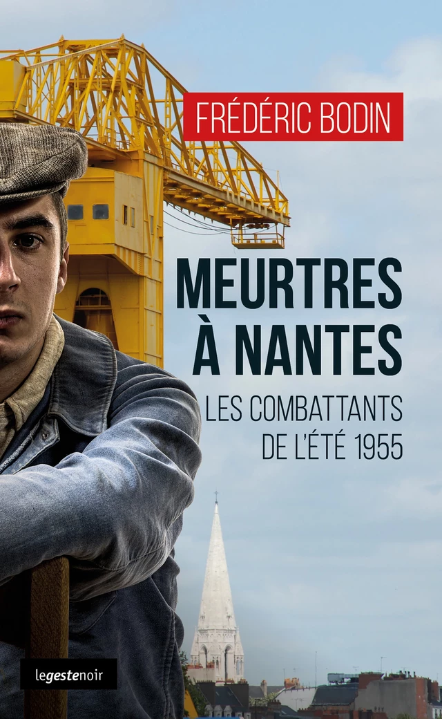 Meurtres à Nantes - Frédéric Bodin - Geste Éditions