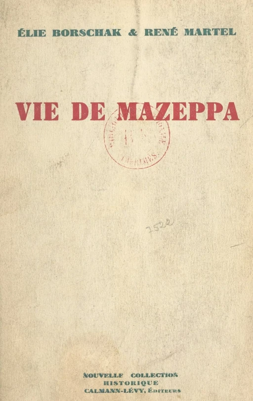 Vie de Mazeppa - Élie Borschak, René Martel - (Calmann-Lévy) réédition numérique FeniXX