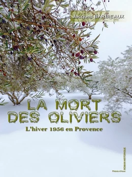 La mort des olivier