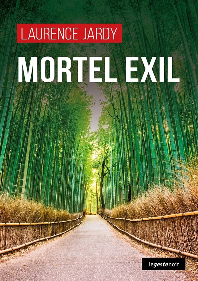 Mortel exil - Laurence Jardy - Geste Éditions