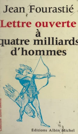 Lettre ouverte à quatre milliards d'hommes