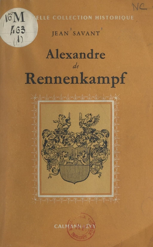 Alexandre de Rennenkampf et ses amis - Jean Savant - (Calmann-Lévy) réédition numérique FeniXX