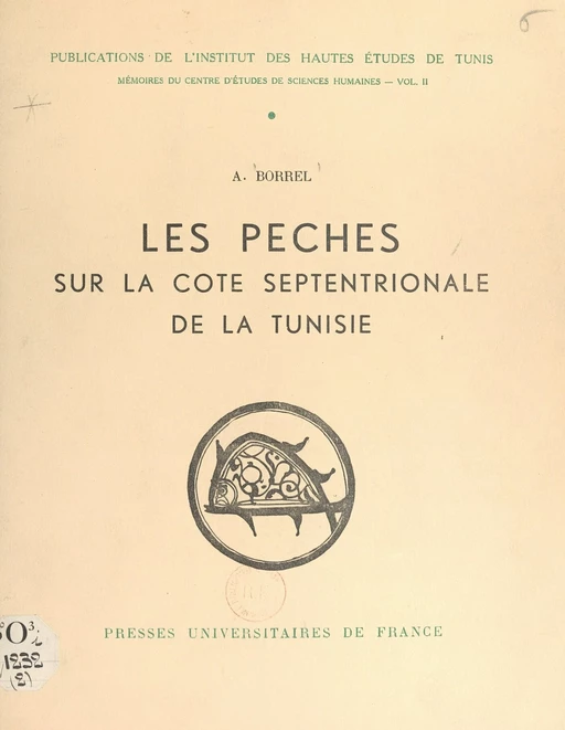 Les pêches sur la côte septentrionale de la Tunisie - Andrée Borrel - (Presses universitaires de France) réédition numérique FeniXX