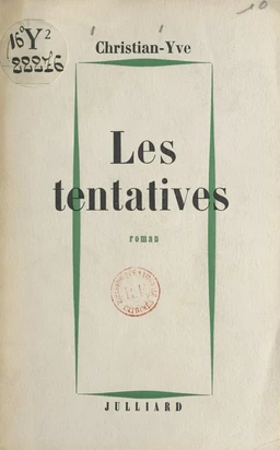 Les tentatives