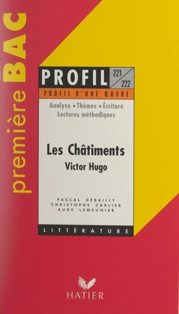 Les châtiments, 1853-1870, Victor Hugo