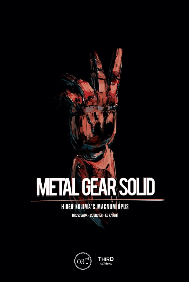 Metal Gear Solid - Nicolas Courcier, Mehdi El Kanafi, Denis Brusseaux - Third Editions