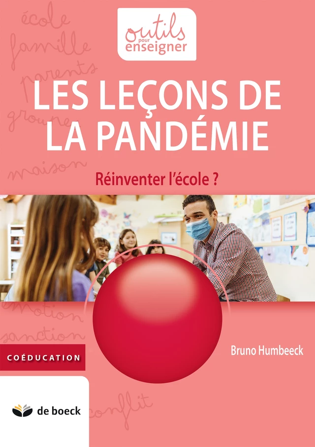 Les leçons de la pandémie - Bruno Humbeeck - De Boeck (Pédagogie et Formation)