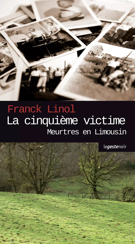 La cinquième victime - Franck Linol - La Geste