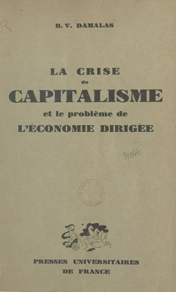 La crise du capitalisme et le problème de l'économie dirigée