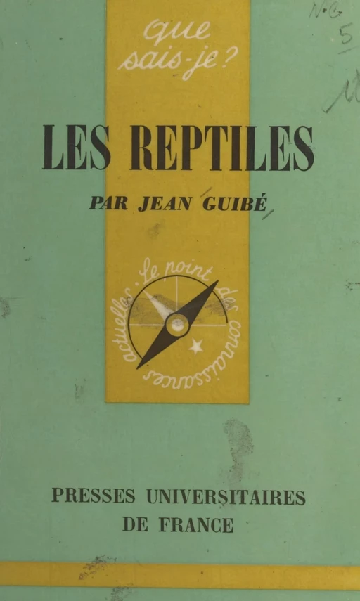 Les reptiles - Jean Guibé - (Presses universitaires de France) réédition numérique FeniXX