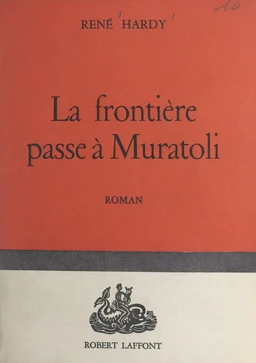 La frontière passe à Muratoli