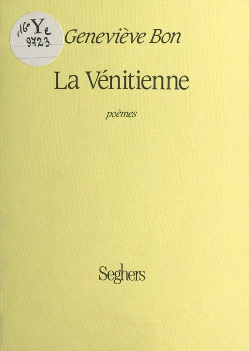 La Vénitienne - Geneviève Bon - (Seghers) réédition numérique FeniXX