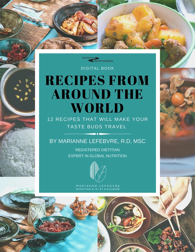 Recipes from around the world - Marianne Lefebvre - Arrimages Distribution