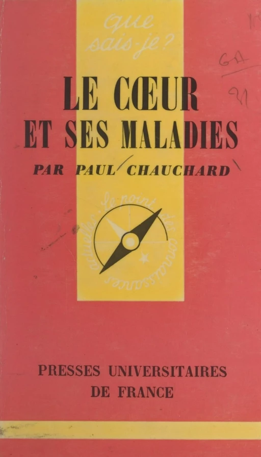 Le cœur et ses maladies - Paul Chauchard - (Presses universitaires de France) réédition numérique FeniXX