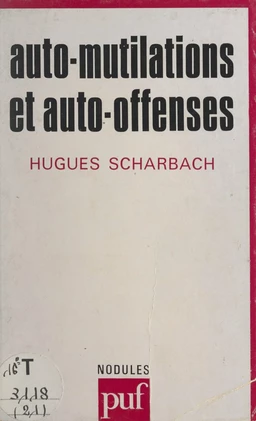 Auto-mutilations et auto-offenses