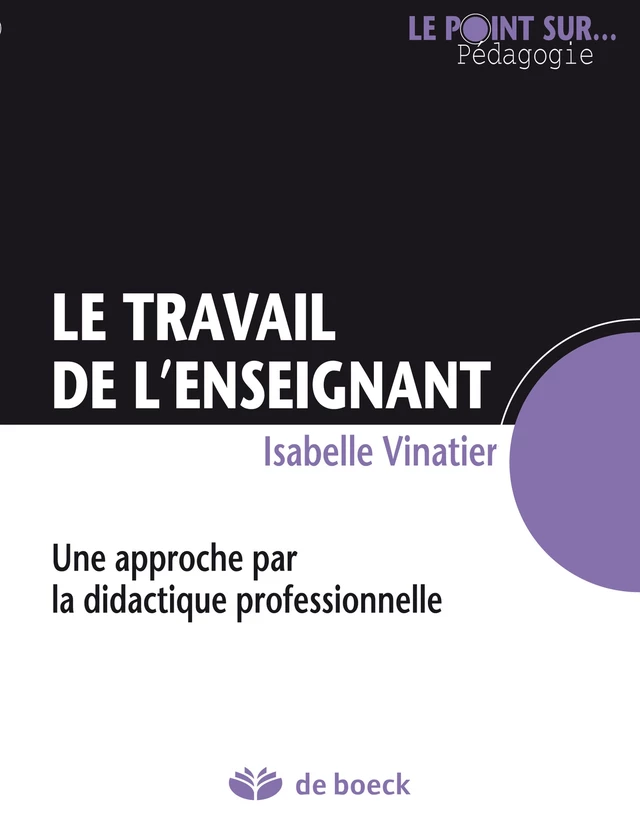 Le travail de l'enseignant - Isabelle Vinatier - De Boeck (Pédagogie et Formation)