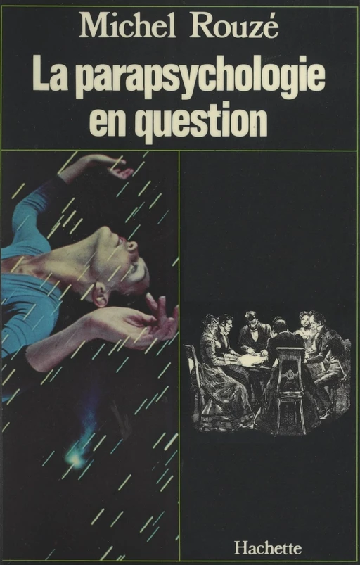 La parapsychologie en question - Michel Rouzé - (Hachette) réédition numérique FeniXX