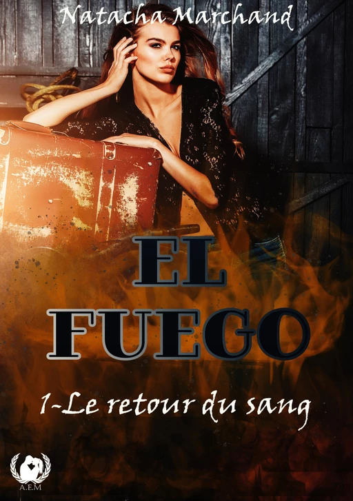 El fuego - Tome 1 - Natacha Marchand - Art en Mots Éditions