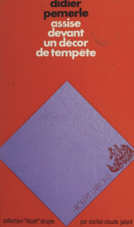 Assise devant un décor de tempête - Didier Pemerle - (Robert Laffont) réédition numérique FeniXX