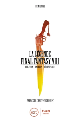 La Légende Final Fantasy VIII