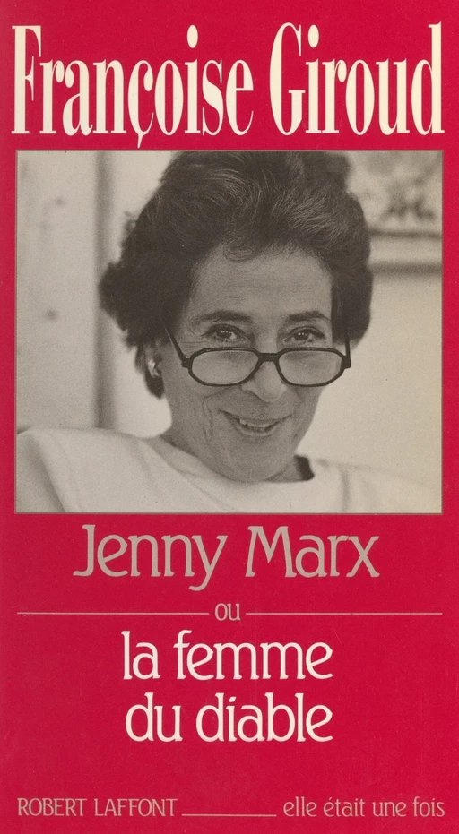 Jenny Marx - Françoise Giroud - (Robert Laffont) réédition numérique FeniXX