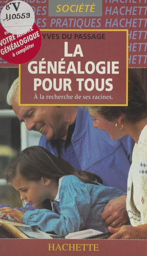 La généalogie pour tous - Yves du Passage - (Hachette) réédition numérique FeniXX