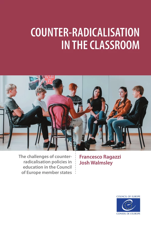 Counter-radicalisation in the classroom - Francesco Ragazzi, Josh Walmsley - Council of Europe