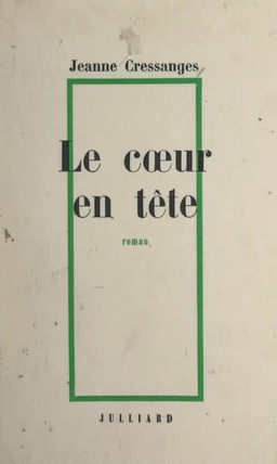 Le cœur en tête