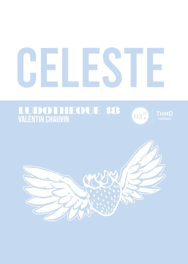 Ludothèque 18 : Celeste - Valentin Chauvin - Third Editions