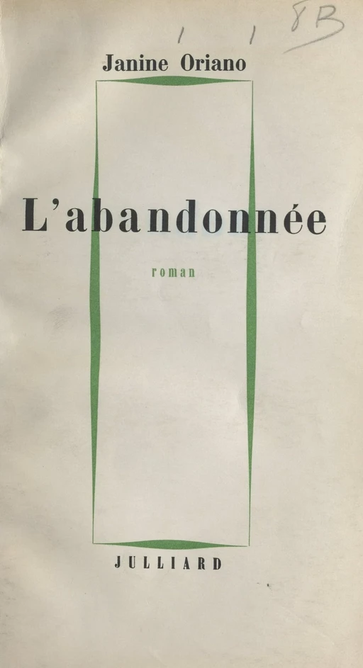 L'abandonnée - Janine Oriano - (Julliard) réédition numérique FeniXX