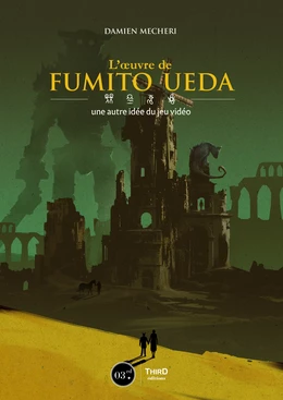 L'œuvre de Fumito Ueda