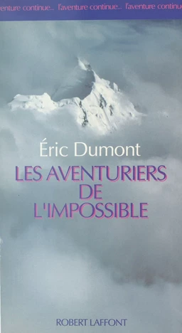 Les aventuriers de l'impossible