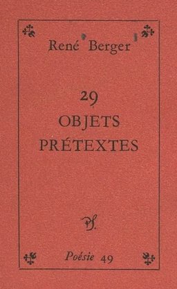 29 objets-prétextes