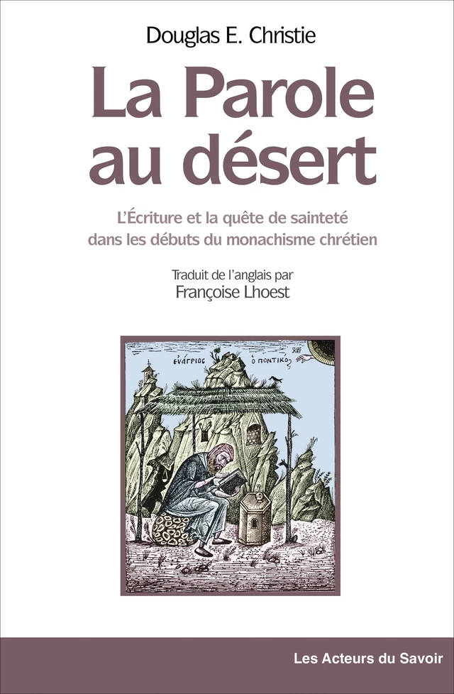 La parole au désert - Douglas E. Christie - Saint-Léger Editions