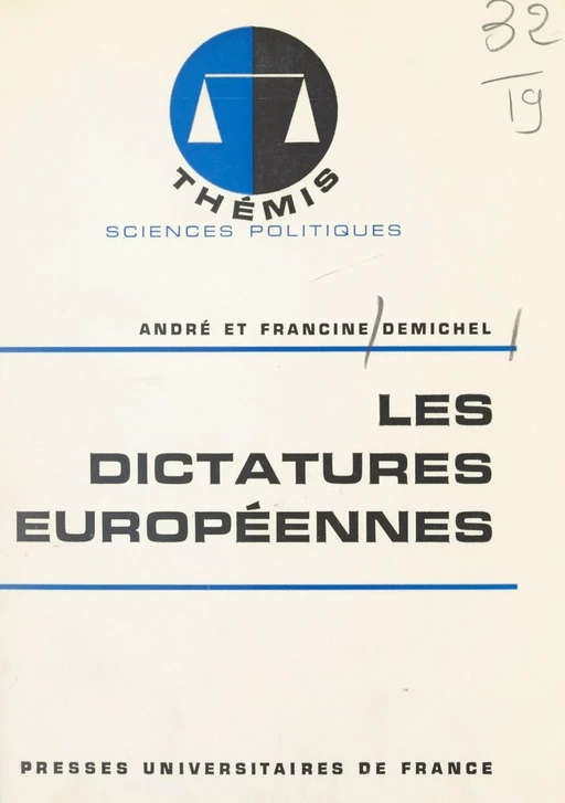 Les dictatures européennes - André Demichel, Francine Demichel - (Presses universitaires de France) réédition numérique FeniXX