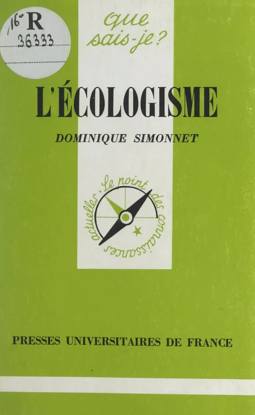 L'écologisme - Dominique Simonnet - (Presses universitaires de France) réédition numérique FeniXX