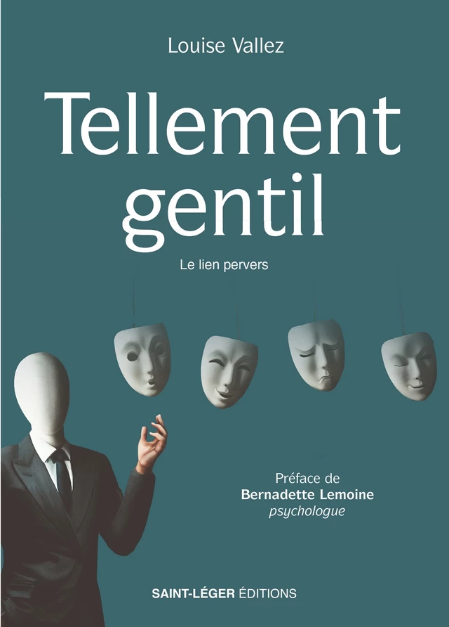 Tellement gentil - Louise Vallez, Bernadette Lemoine - Saint-Léger Editions